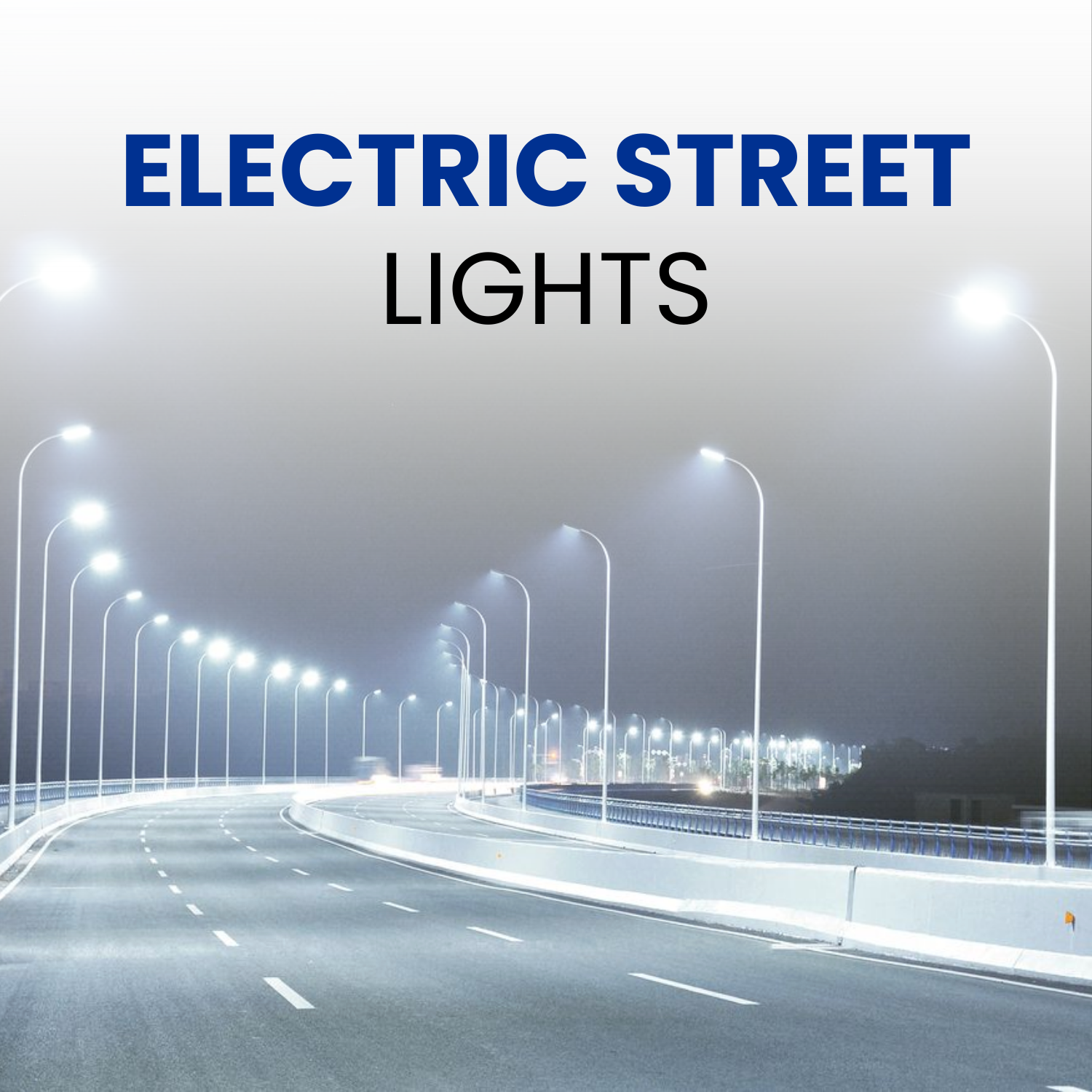 Electric Street Lights